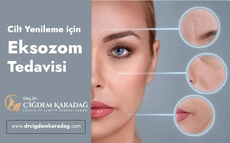Cilt yenileme için Ekzosom Tedavisi