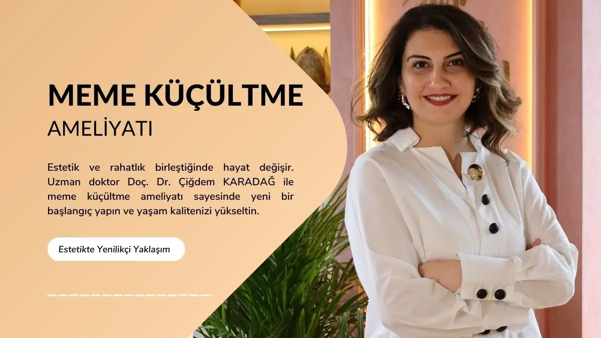 Meme Küçültme Ameliyatı